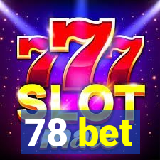 78 bet